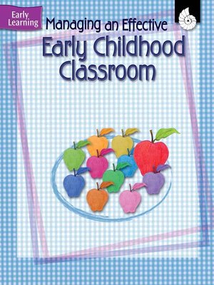 cover image of Managing an Effective Early Childhood Classroom